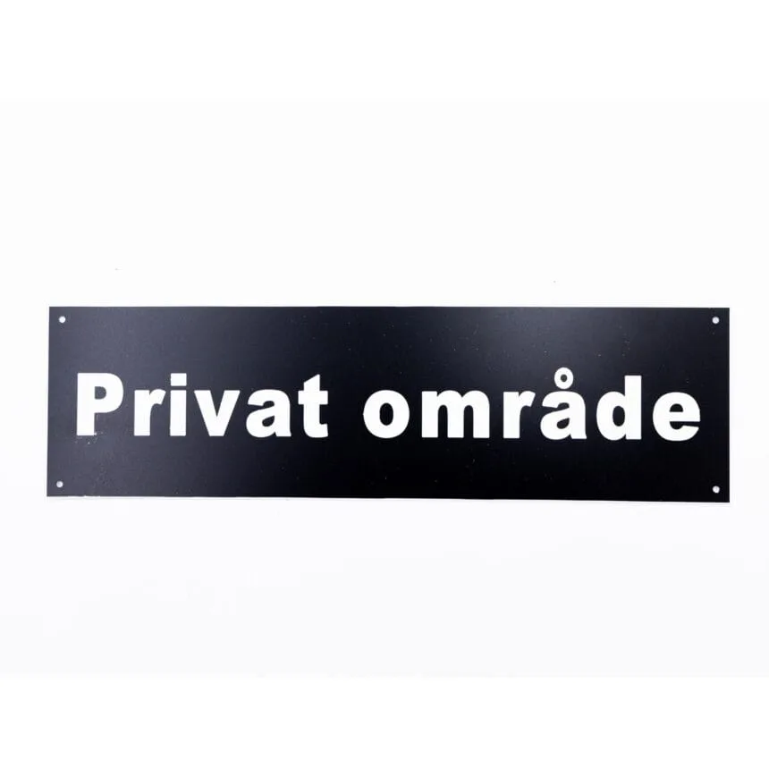 Skilt med teksten 'Privat område'