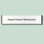 Alugraf Classic Skiltesystem på lys baggrund
